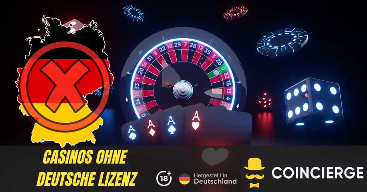 Die besten Online Casinos ohne deutsche Lizenz – Eine umfassende Übersicht