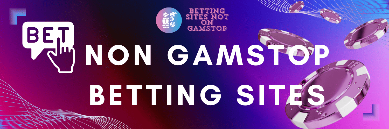 Discover the Best Non GamStop Betting Sites for Enthusiasts