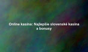 Online Kasína na Slovensku Všetko, čo potrebujete vedieť 2090003863 Online Kasína na Slovensku Všetko, čo potrebujete vedieť 2090003863